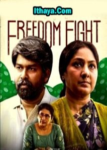 Freedom Fight (2022) HDRip Malayalam Full Movie Watch Online Free