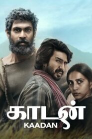 Kaadan (HD-2021) Tamil Movie Online