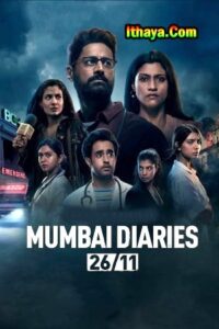Mumbai Diaries 26/11 Season 1 (2021) HD 720p Tamil Dubbed Web Series Watch Online
