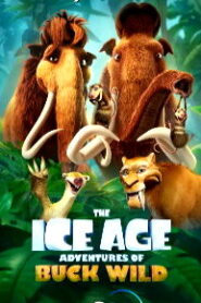 The Ice Age Adventures of Buck Wild (2022) Tamil Dubbed Movie HD 720p Online