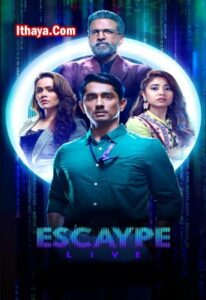 Watch Escaype Live Season 1 (2022) HD 720p Tamil Web Series Online