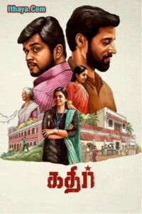 Kathir (2022 HD) Tamil Movie Online