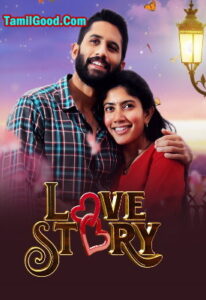 Watch Love Story (Unnaithaane) (2022 HD) Tamil Dubbed Movie Online