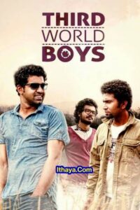 Third World Boys (2022 HD) Malayalam Full Movie Watch Online Free