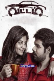 Vattam (2022 HD)Tamil Full Movie Watch Online Free
