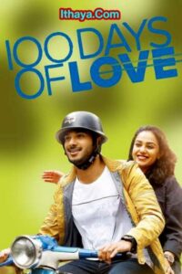 100 Days Of Love (2022 HD) Tamil Full Movie Watch Online Free