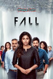 Fall (2022 HD) Season 1- Web Series Online (Tam + Mal + Tel + kan + Hin)