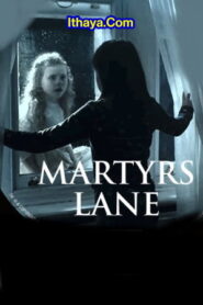 Martyrs Lane (2022 HD) [Tamil + Telugu] Dubbed Full Movie Watch Online Free