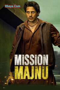 Mission Majnu (2023 HD) (Tamil + Telugu) Full Movie Watch Online Free
