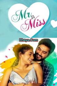 Mr & Miss (2022 HD) [Tamil+ Telugu] Full Movie Watch Online Free