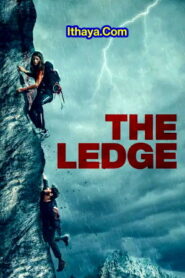 The Ledge (2022 HD) [Tamil + Telugu] Dubbed Full Movie Watch Online Free
