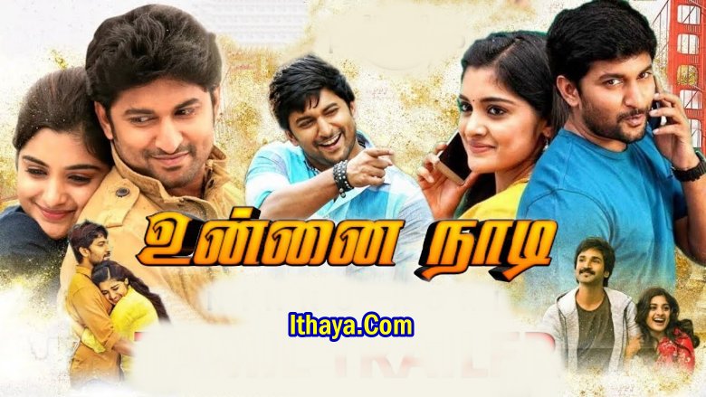 Unnai Naadi (2023 HD) Tamil Full Movie Watch Online Free
