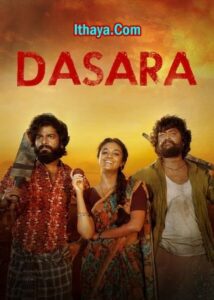 Dasara (2023 HD) Tamil Full Movie Watch Online Free