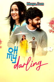 Oh My Darling (2023 HD) Tamil Full Movie Watch Online Free