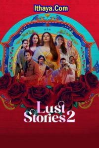 Lust Stories 2 (2023 HD) Tamil Full Movie Watch Online Free