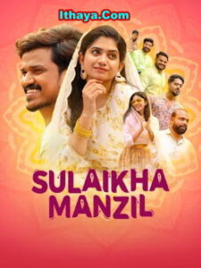 Sulaikha Manzil (2023 HD) Tamil Full Movie Watch Online Free