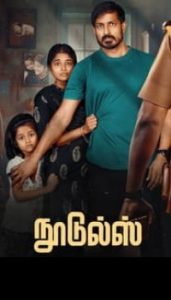 Noodles (2023) Tamil Full Movie Watch Online Free