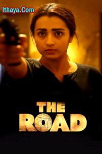 The Road (2023 HD) Tamil Full Movie Watch Online Free