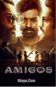 Amigos (2023 HD) Tamil Full Movie Watch Online Free