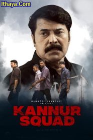 Kannur Squad (2023 HD) Malayalam Full Movie Watch Online Free