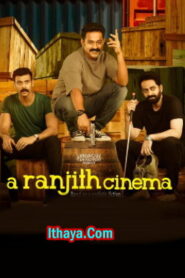 A Ranjith Cinema (2023 HD) Malayalam Full Movie Watch Online Free