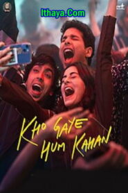 Kho Gaye Hum Kahan (2023 HD) Telugu Full Movie Watch Online Free
