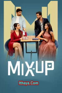 Mix Up (2024 HD ) Tamil Full Movie Watch Online Free