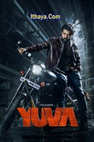 Yuva (2024 HD ) Tamil Full Movie Watch Online Free