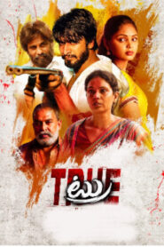 True (2024 HD) Tamil Full Movie Watch Online Free