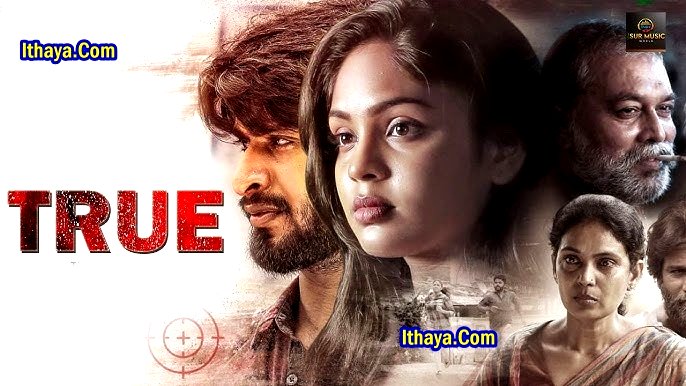 True (2024 HD) Tamil Full Movie Watch Online Free
