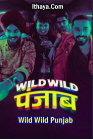 Wild Wild Punjab (2024 HD ) Tamil Full Movie Watch Online Free
