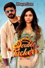 Double Tuckerr (2024 HD) Tamil Full Movie Watch Online Free