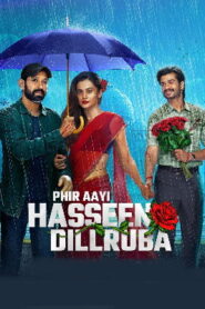 Phir Aayi Hasseen Dillruba (2024 HD) Telugu Full Movie Watch Online Free