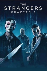 The Strangers: Chapter 1 (2024 HD) [Tamil + Telugu + Hindi + Eng]Movie Watch Online Free