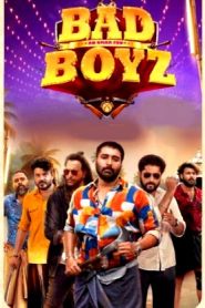 Bad Boyz (2024) Malayalam Full Movie Watch Online Free