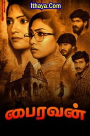 Bairavan (2024 HD) Tamil Full Movie Watch Online Free