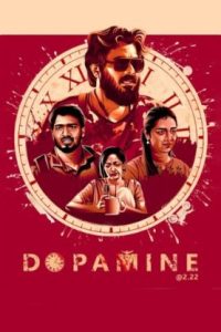 Dopamine @2.22 (2024 HD) Tamil Full Movie Watch Online Free