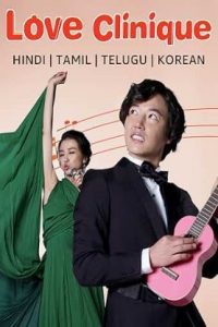 Love Clinique (2024 HD) [Tamil + Telugu + Hindi + Korean] Full Movie Watch Online Free