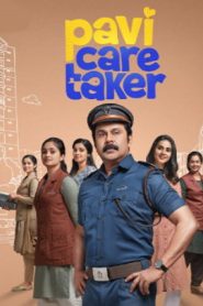 Pavi Caretaker (2024 HD) Malayalam Full Movie Watch Online Free