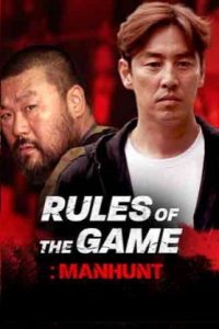 Rule of The Game: Manhunt (2021 HD) [Tamil + Telugu + Hindi + Kor] Full Movie Watch Online Free