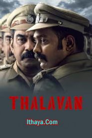 Thalavan (2024 HD) Tamil Full Movie Watch Online Free