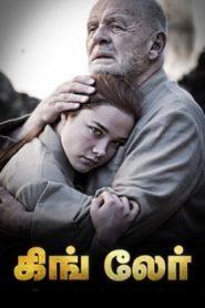 King Lear (2018 HD) [Tamil + Hindi + Eng] Full Movie Watch Online Free