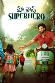 Maa Nanna Super Hero (2024 HD) Telugu Full Movie Watch Online Free