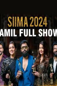 SIIMA 2024 Tamil Main Show Full Event | Vikram, Aishwarya Rai, Nayanthara, Siva Karthikeyan, Kavin