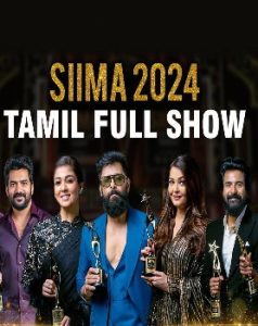 SIIMA 2024 Tamil Main Show Full Event | Vikram, Aishwarya Rai, Nayanthara, Siva Karthikeyan, Kavin