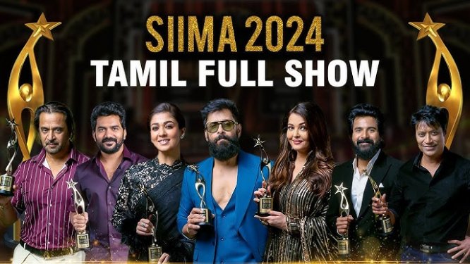 SIIMA 2024 Tamil Main Show Full Event | Vikram, Aishwarya Rai, Nayanthara, Siva Karthikeyan, Kavin