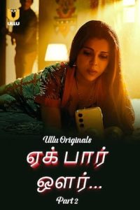 Ek Baar Aur Season 1 Part 2 (2024 HD) Tamil Full Movie Watch Online Free