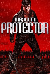 Iron Protector (2016 HD) [Tamil + Chi] Full Movie Watch Online Free