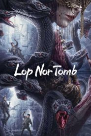 Lop Nor Tomb (2023 HD) [Tamil + Telugu + Hindi + Chi] Full Movie Watch Online