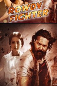 Rowdy Fighter (2024 HD) Tamil Full Movie Watch Online Free